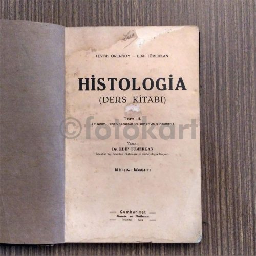 Histoloji Ders Kitabı, 1936 - Dr. Edip Tümerkan